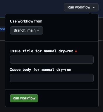 Run workflowから手動dry-run用のIssue情報を入力する画面